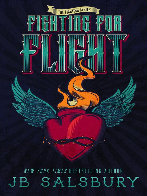 Title details for Fighting for Flight (Fighting Series #1) by JB Salsbury - Available
